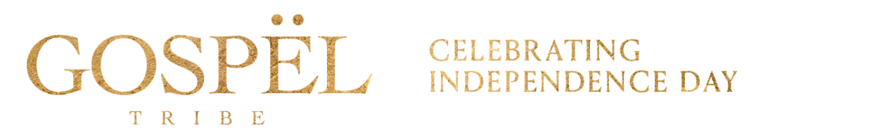 GOSP&Euml;L Tribe - Celebrating Independence Day
