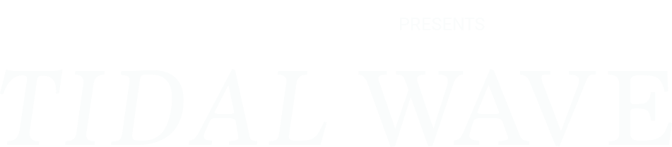 Tidal Wave &lsquo;25 Labor Day Weekend