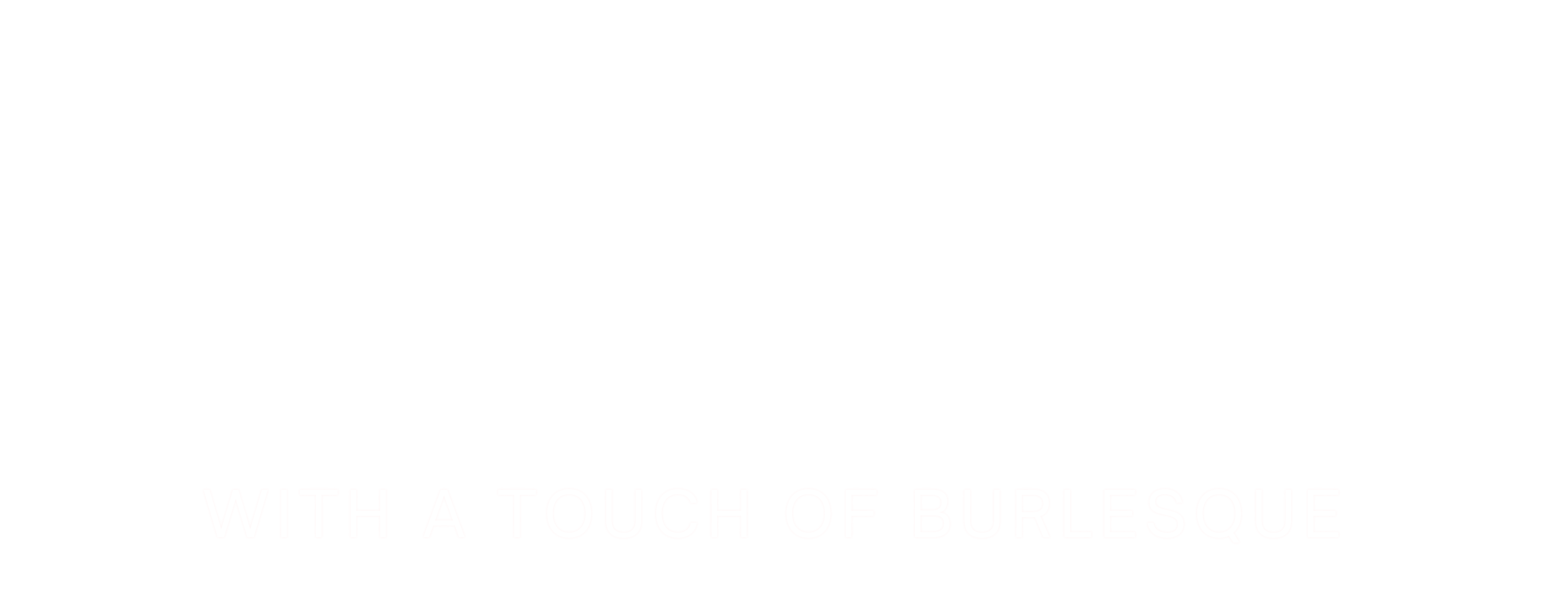 With a Touch of Burlesque Live at Vic's Place, Havre, MT