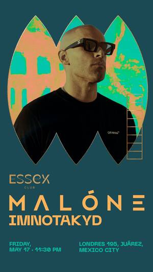 MAL&Oacute;NE @ Essex