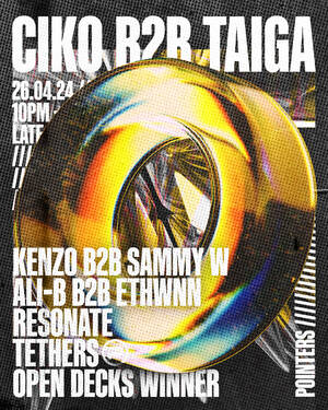 Pointers Presents: Ciko b2b Taiga
