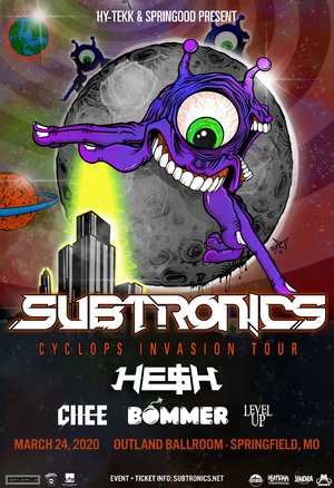 Subtronics 'Cyclops Invasion Tour' - Springfield, MO - 03/24