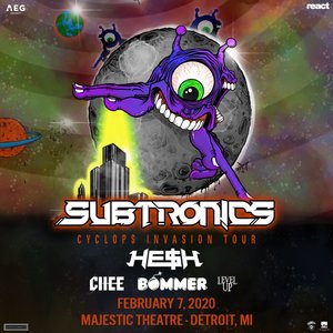 Subtronics 'Cyclops Invasion Tour' - Detroit, MI - 02/07