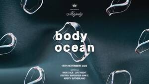 Majesty Presents: Body Ocean