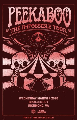 Peekeboo - 'The Impossible Tour' - Richmond, VA - 03/04 - Event in Richmond