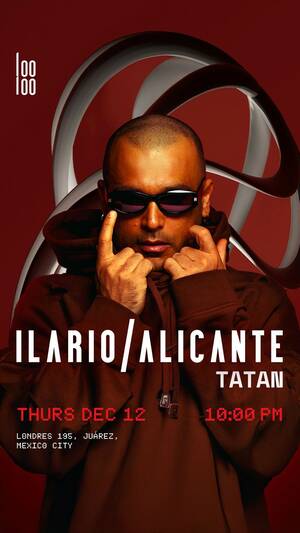 ILARIO / ALICANTE @ Looloo