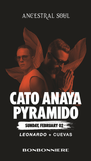 ANCESTRAL SOUL @ BONBONNIERE TULUM FEBRUARY 2ND