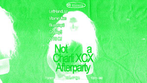 Not a Charlie XCX Afterparty