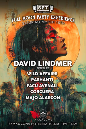 SET Underground's Full Moon Party with David Lindmer (Afterlife)