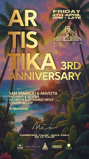ARTISTIKA TULUM IS BACK