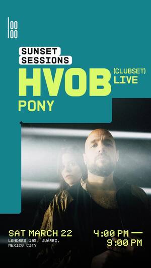 Sunset Sessions - HVOB @ Looloo