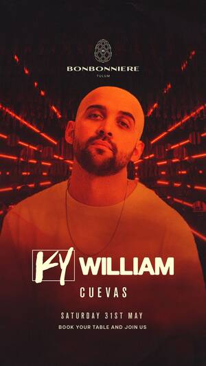 KY WILLIAM @ BONBONNIERE TULUM