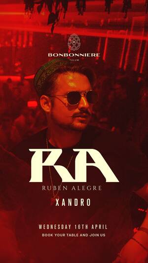 RA @ BONBONNIERE TULUM
