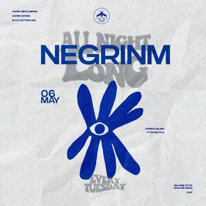 NEGRINM (ALL NIGHT LONG)
