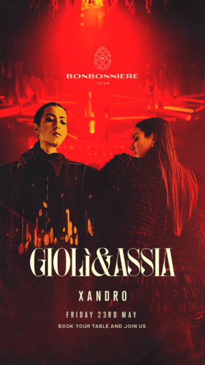 GIOL&Igrave; & ASSIA @ BONBONNIERE TULUM
