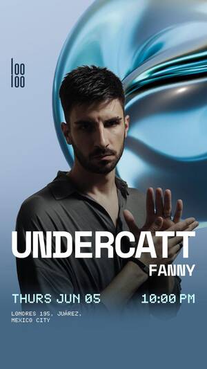 UNDERCATT @ Looloo