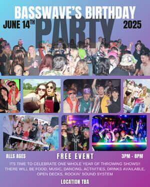 Basswave's Birthday