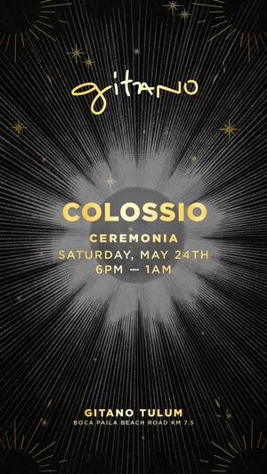 Colossio x Ceremonia