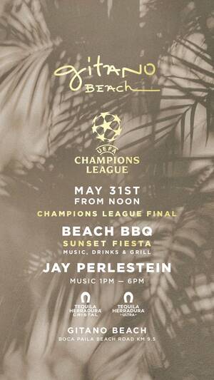 Champions League Final GITANO BEACH Fiesta
