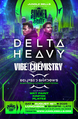 Summer Bells 3 w/ DELTA HEAVY, VIBE CHEMISTRY , & MORE!