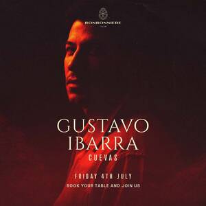 GUSTAVO IBARRA @ BONBONNIERE TULUM