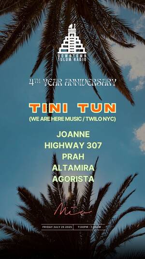 DOWNTOWN TULUM RADIO 4th ANNIVERSARY @ MIA TULUM