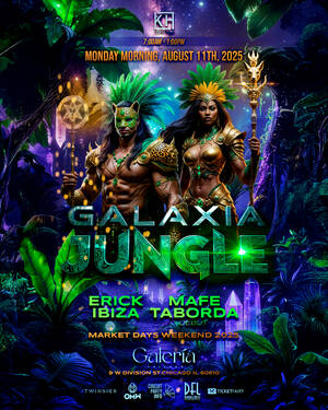 GALAXIA JUNGLE | AFTER HOURS | MARKET DAYS 2025