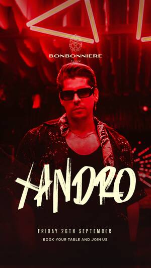 XANDRO @ BONBONNIERE TULUM
