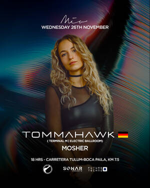 MIA NIGHTS / Presents TOMMAHAWK
