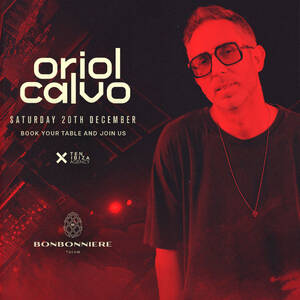 ORIOL CALVO @ BONBONNIERE TULUM
