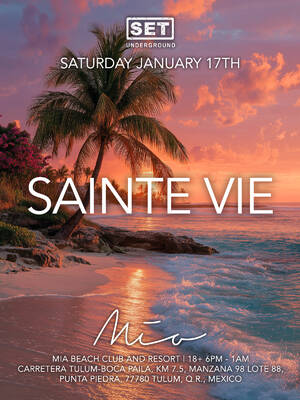 SET Underground with Sainte Vie Live at Mia Tulum