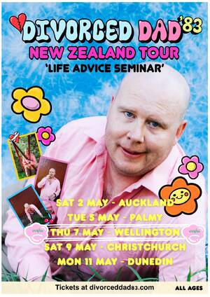 DIVORCED DAD 83 &ndash; Dunedin - 11th May