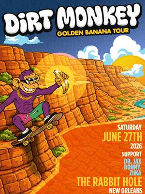 Dirt Monkey: Golden Banana Tour (outdoor stage)