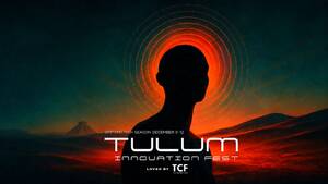 TCF PRESENTS  TULUM INNOVATION FEST