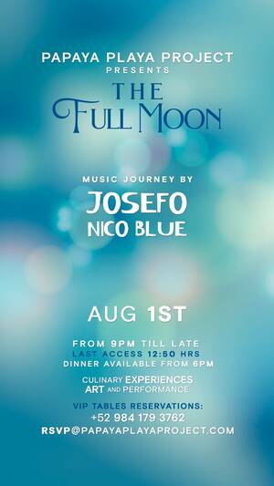 &bull; PAPAYA PLAYA PROJECT &bull; THE FULL MOON &bull;