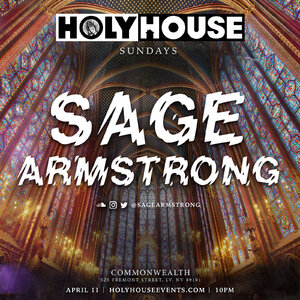 HOLY HOUSE N&deg;69 w/ SAGE ARMSTRONG