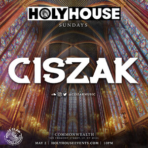 HOLY HOUSE N&deg;72 w/ CISZAK