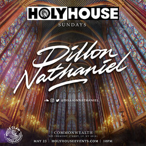 HOLY HOUSE N&deg;75 w/ DILLON NATHANIEL