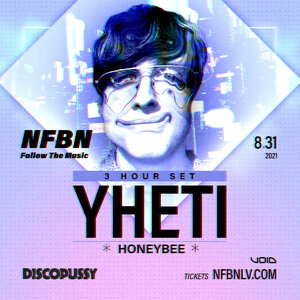 NFBN presents Yheti (3 hour set)