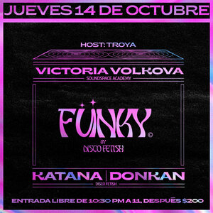 F&uuml;nky by Disco Fetish | 14 octubre