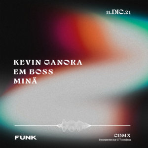 Kevin Ganora + Em Boss + MIN&Auml; en F&uuml;nk Club
