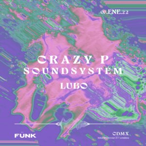Crazy P Soundsystem en F&uuml;nk Club