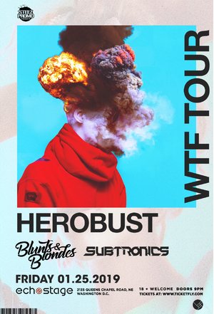 HEROBUST - WTF TOUR - Washington, DC