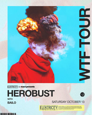 HEROBUST - WTF TOUR - Detroit, MI