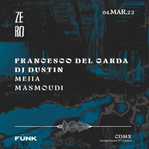 Francesco Del Garda + Dj Dustin + Mej&iacute;a + Masmoudi en F&uuml;nk Club