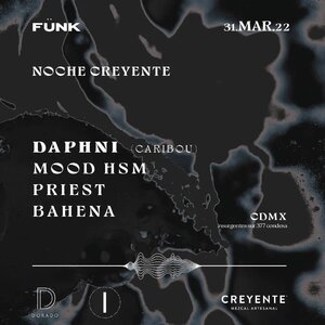 Daphni [Caribou] + Mood HSM + Priest + Bahena en F&uuml;nk Club