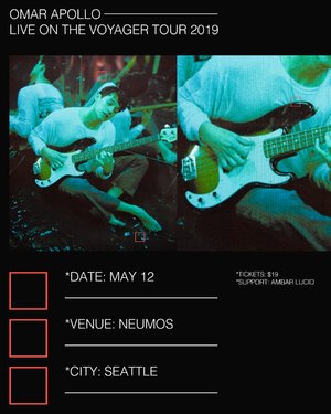 Omar Apollo - The Voyager Tour 2019 - Seattle