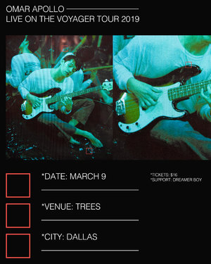 Omar Apollo - The Voyager Tour 2019 - Dallas