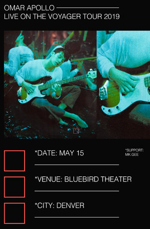Omar Apollo - The Voyager Tour 2019 - Denver