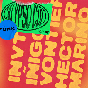 Calypsto Cvlt: I&ntilde;igo Vontier + INVT + Hector Marino en F&uuml;nk Club